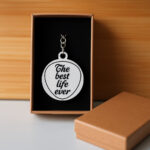 Keychain – "The Best Life Ever" (Pack 10)